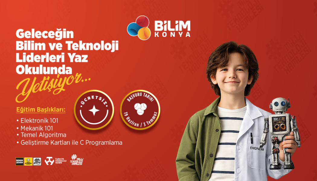 Bilim Konya Yaz Okulu Teknoloji Eğitimlerinde Mülakat Kayıtları Başladı